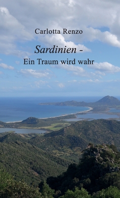 Sardinien - Ein Traum wird wahr [German] 3347255593 Book Cover