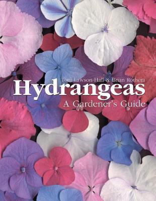 Hydrangeas: A Gardener's Guide 0881926698 Book Cover
