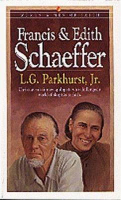 Francis and Edith Schaeffer 1556618433 Book Cover