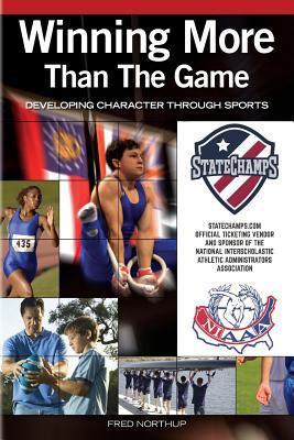 Winning More Than the Game 1540697118 Book Cover