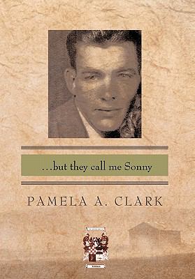 ...But They Call Me Sonny 1426924380 Book Cover