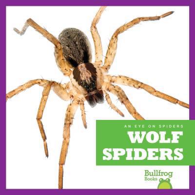 Wolf Spiders 1624968007 Book Cover