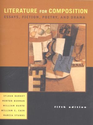 Literature for Composition: Essays, Fiction, Po... 0321021533 Book Cover