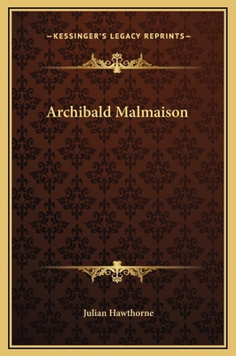 Archibald Malmaison 1169231209 Book Cover