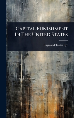Capital Punishment In The United States 1024494055 Book Cover