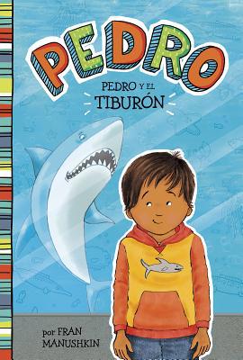 Pedro Y El Tiburón [Spanish] 1515825159 Book Cover