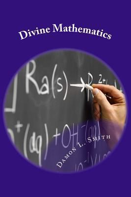 Divine Mathematics 198524702X Book Cover