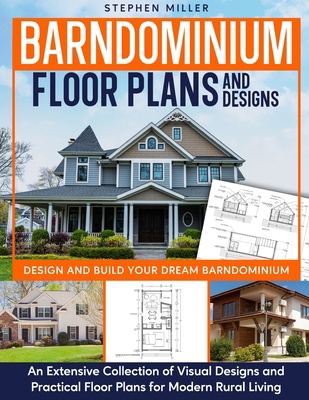 Barndominium Floor Plans and Designs: Design an... B0D7VXFVM3 Book Cover