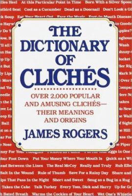Dictionary of Cliches 0517060205 Book Cover