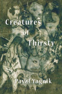 Creatures of Thirsty 1936687348 Book Cover