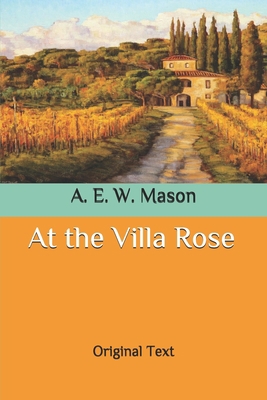 At the Villa Rose: Original Text B087S8XX4C Book Cover