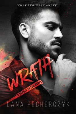 Wrath: A Deadly Seven Novel 0645499404 Book Cover