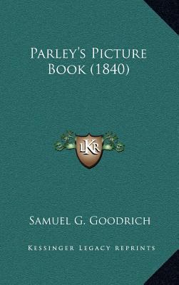 Parley's Picture Book (1840) 1164231790 Book Cover