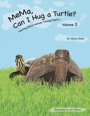 MeMa, Can I Hug a Turtle?: Learning About Anima... 149183871X Book Cover