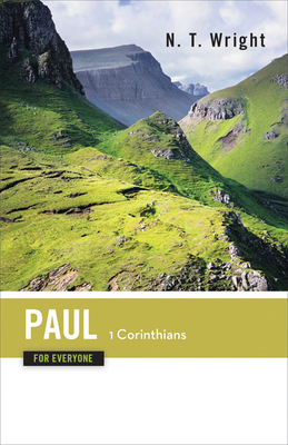 Paul for Everyone: 1 Corinthians B00KEUANKS Book Cover