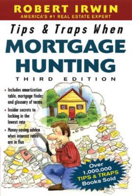 Tips & Traps When Mortgage Hunting, 3/E 0071448926 Book Cover