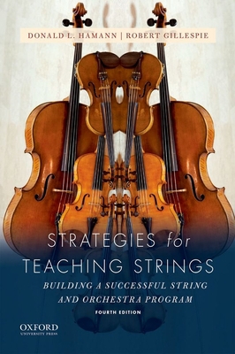 Strategies for Teaching Strings: Building a Suc... 0190643854 Book Cover