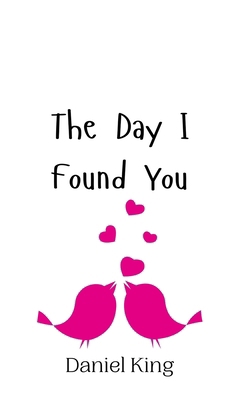 The Day I Found You 9908010328 Book Cover