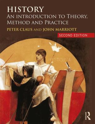 History: An Introduction to Theory, Method and ... 1138923990 Book Cover