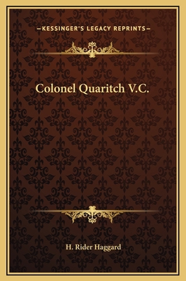 Colonel Quaritch V.C. 1169316468 Book Cover
