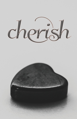 Cherish: Beautiful Poetry about Love and Romance B0B95F5CSF Book Cover