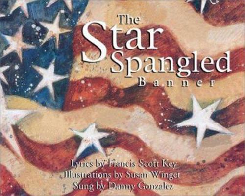 The Star Spangled Banner [With CD] 1550822993 Book Cover