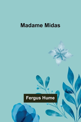 Madame Midas 9356576874 Book Cover