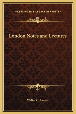 London Notes and Lectures 1169289932 Book Cover