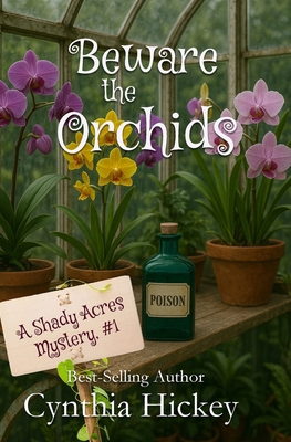 Beware the Orchids 1088133029 Book Cover