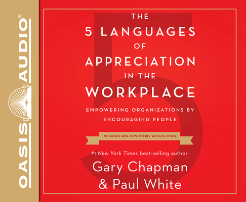 The 5 Languages of Appreciation in the Workplac... 164091143X Book Cover