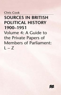 Sources in British Political History 1900-1951:... 0333191609 Book Cover