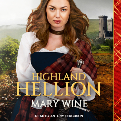 Highland Hellion 1494515733 Book Cover