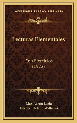 Lecturas Elementales: Con Ejercicios (1922) [Spanish] 1165006642 Book Cover