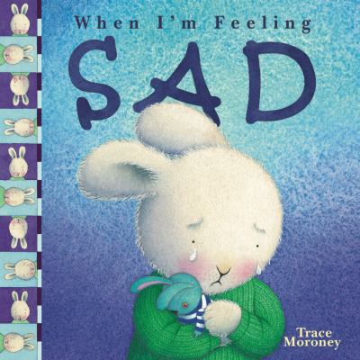 When I'm Feeling Sad 0769644260 Book Cover