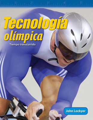 Tecnología Olímpica: Tiempo Transcurrido [Spanish] 1493829335 Book Cover