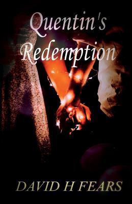 Quentin's Redemption: Book three of trilogy 1723383287 Book Cover