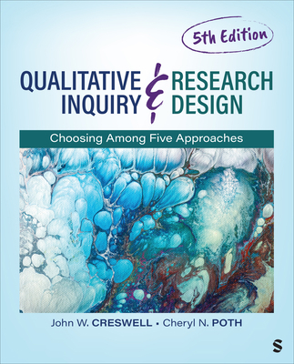 Qualitative Inquiry and Research Design: Choosi... 1544398395 Book Cover