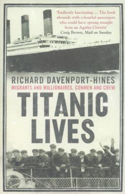 Titanic Lives: Migrants and Millionaires, Conme... 000732166X Book Cover