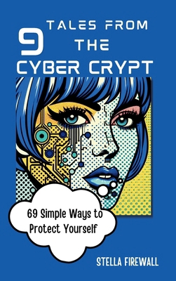 Tales from the Cyber Crypt 0796153809 Book Cover