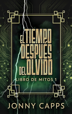 El Tiempo Después del Olvido [Spanish] [Large Print] 4867501840 Book Cover