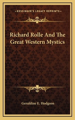 Richard Rolle And The Great Western Mystics 1168739462 Book Cover