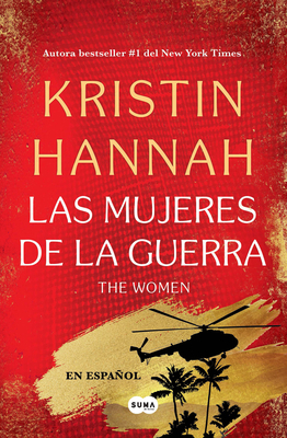 The Women (Las Mujeres de la Guerra) Spanish Ed... [Spanish] B0D1JX922J Book Cover