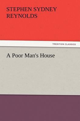 A Poor Man's House 3847221175 Book Cover