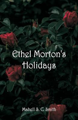 Ethel Morton's Holidays 9352973666 Book Cover