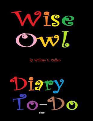 Wise Owl: Diary To-Do 2019 1790109590 Book Cover