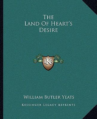 The Land Of Heart's Desire 1162699051 Book Cover