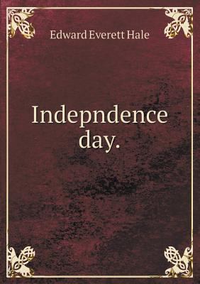 Indepndence day 551856080X Book Cover