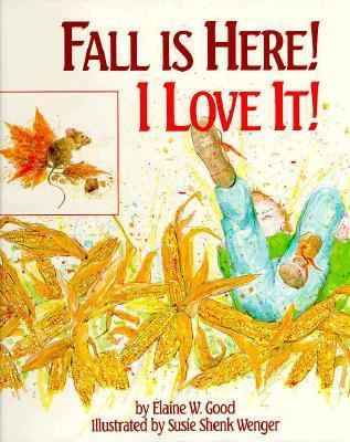 Fall Is Here! I Love It! 156148007X Book Cover