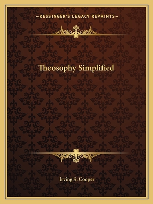 Theosophy Simplified 1162597674 Book Cover