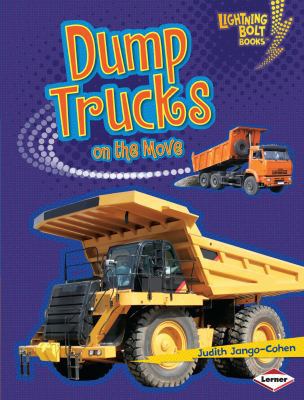 Dump Trucks on the Move 0761339175 Book Cover
